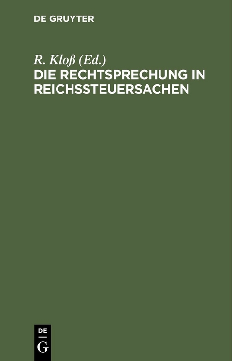 Die Rechtsprechung in Reichssteuersachen - 
