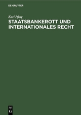 Staatsbankerott und internationales Recht - Karl Pflug