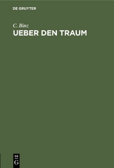 Ueber den Traum - C. Binz