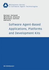 Software Agent-Based Applications, Platforms and Development Kits - 