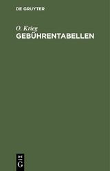 Geb&uuml;hrentabellen - O. Krieg