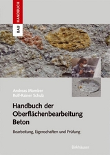 Handbuch der Oberfl&auml;chenbearbeitung Beton - Andreas W. Momber, Rolf-Rainer Schulz