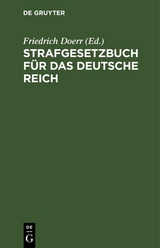 Strafgesetzbuch f&uuml;r das Deutsche Reich - 