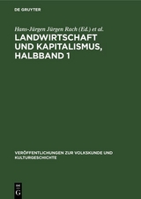 Landwirtschaft und Kapitalismus, Halbband 1 - 