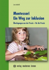 Montessori - Ein Weg zur Inklusion - Lore Anderlik