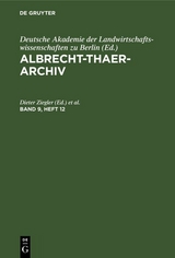 Albrecht-Thaer-Archiv. Band 9, Heft 12 - 