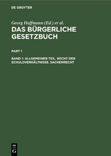 Allgemeiner Teil. Recht der Schuldverh&auml;ltnisse. Sachenrecht - 