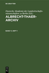 Albrecht-Thaer-Archiv. Band 11, Heft 1 - 
