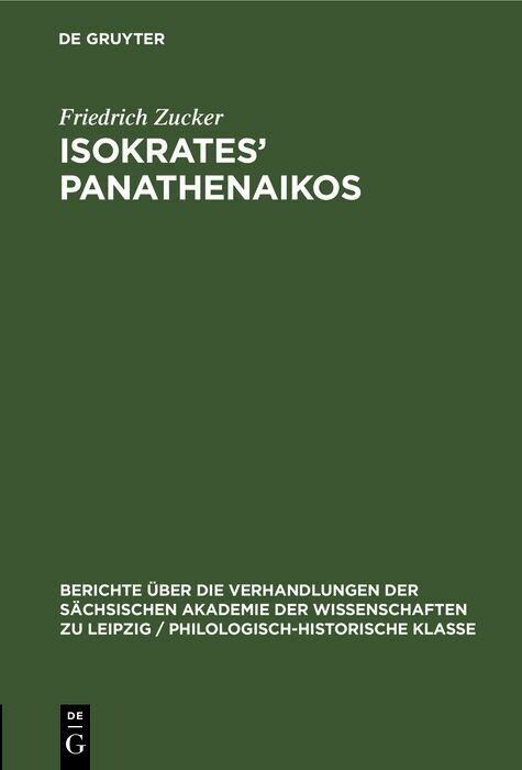 Isokrates&rsquo; Panathenaikos - Friedrich Zucker