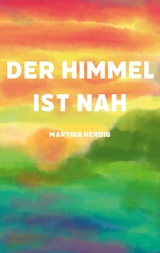Der Himmel ist nah - Martina Herbig