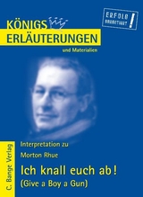 Ich knall euch ab! - Give a Boy a Gun von Morton Rhue. - Morton Rhue