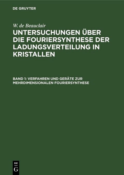 Verfahren und Ger&auml;te zur mehrdimensionalen Fouriersynthese - W. de Beauclair