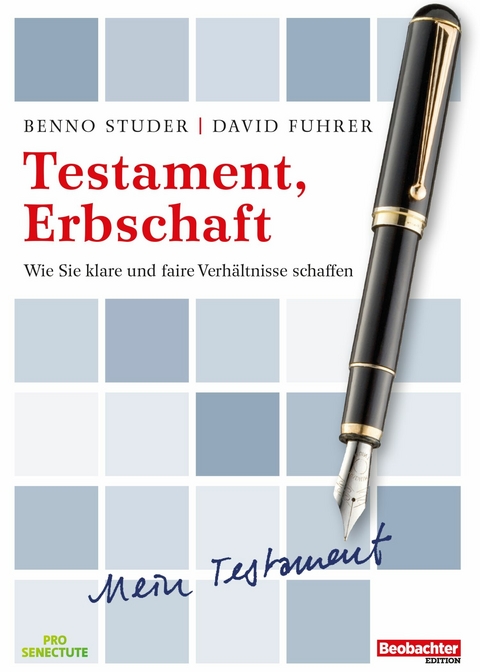 Testament, Erbschaft - Benno Studer, David Fuhrer