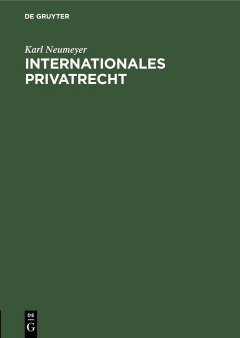 Internationales Privatrecht - Karl Neumeyer
