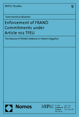 Enforcement of FRAND Commitments under Article 102 TFEU - Tuire Anniina V&auml;is&auml;nen