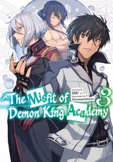 The Misfit of Demon King Academy: Volume 3 (Light Novel) -  Shu