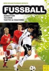 Fu&szlig;ball - Gero Bisanz, Gunnar Gerisch