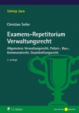 Examens-Repetitorium Verwaltungsrecht - Seiler, Christian