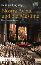 Nostra Aetate und die Muslime - 
