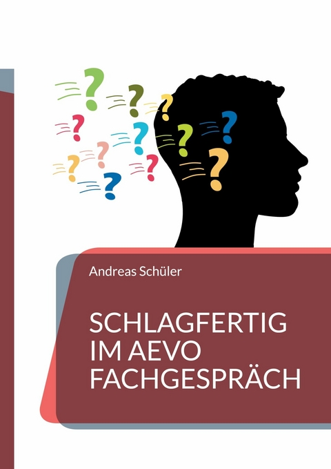 Schlagfertig im AEVO Fachgespr&auml;ch -  Andreas Sch&uuml;ler