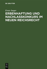 Erbenhaftung und Nachla&szlig;konkurs im neuen Reichsrecht - Ernst Jaeger
