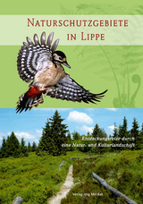 Naturschutzgebiete in Lippe - Matthias F&uuml;ller, Burkhard Meier, J&uuml;rgen D&ouml;hl
