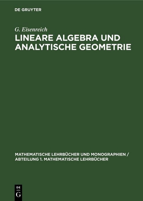 Lineare Algebra und analytische Geometrie - G. Eisenreich