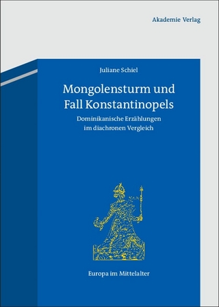 Mongolensturm und Fall Konstantinopels