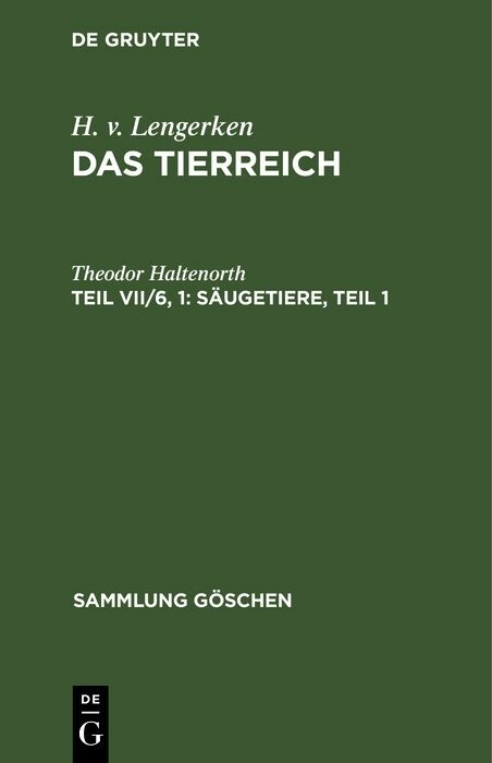 S&auml;ugetiere, Teil 1 - Theodor Haltenorth