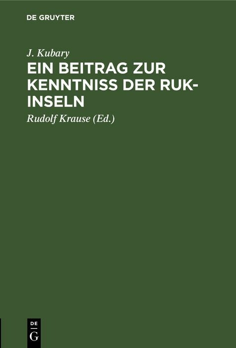 Ein Beitrag zur Kenntniss der Ruk-Inseln - J. Kubary