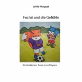 Fuchsi und die Gef&uuml;hle - Jo&euml;lle Marguet