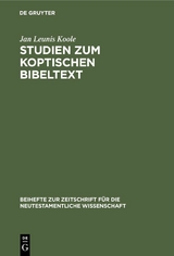 Studien zum koptischen Bibeltext - Jan Leunis Koole