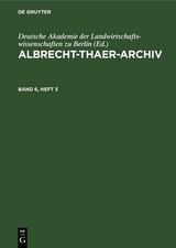 Albrecht-Thaer-Archiv. Band 6, Heft 3 - 