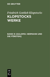 [Salomo. Hermann und die F&uuml;rsten] - Friedrich Gottlieb Klopstocks