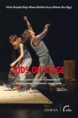 Kids on Stage &ndash; Andere Spielweisen in der Performancekunst - 