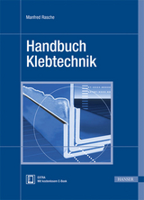 Handbuch Klebtechnik - Manfred Rasche