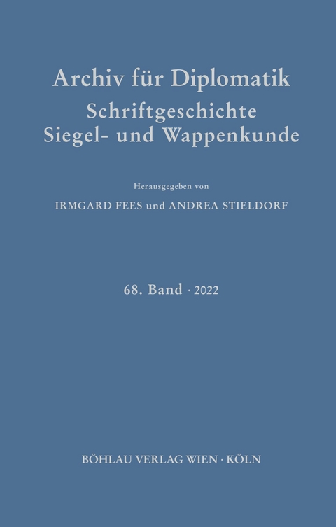 Archiv f&uuml;r Diplomatik, Schriftgeschichte, Siegel- und Wappenkunde - 