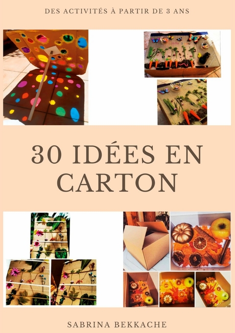 30 id&eacute;es en carton - Sabrina Bekkache