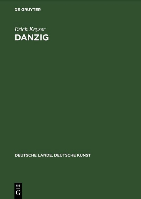 Danzig - Erich Keyser