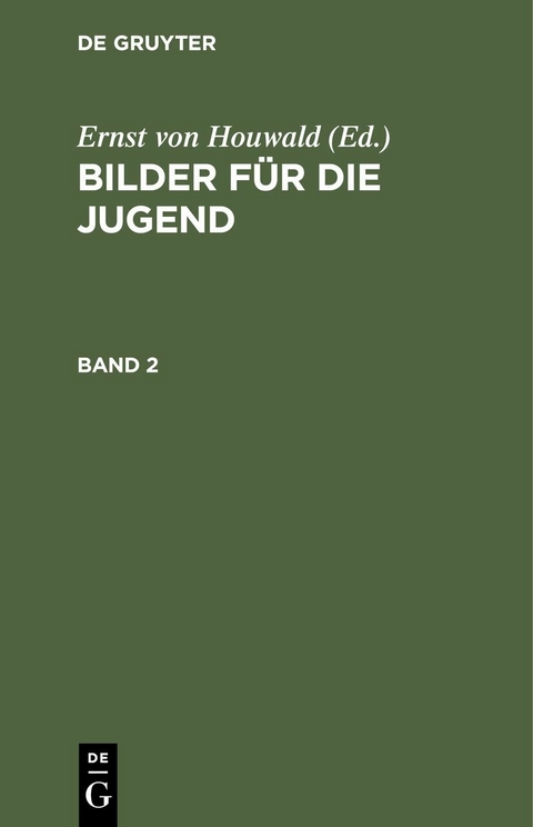 Bilder f&uuml;r die Jugend. Band 2 - 
