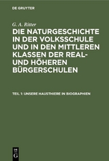 Unsere Hausthiere in Biographien - G. A. Ritter