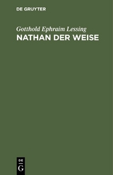 Nathan der Weise - Gotthold Ephraim Lessing