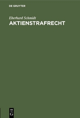 Aktienstrafrecht - Eberhard Schmidt