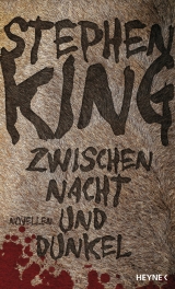 Zwischen Nacht und Dunkel - Stephen King