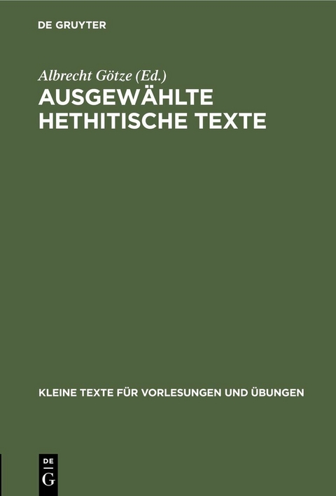 Ausgew&auml;hlte Hethitische Texte - 