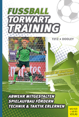 Fu&szlig;ball - Torwarttraining - Christian Titz, Thomas Dooley