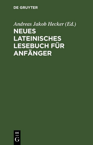 Neues lateinisches Lesebuch für Anfänger