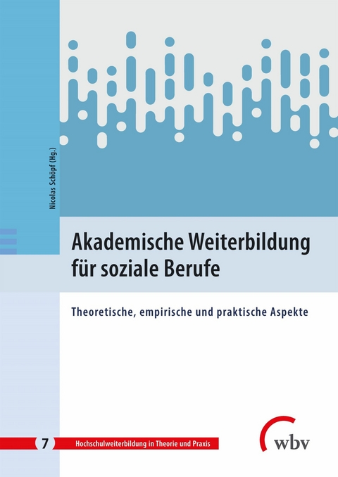 Akademische Weiterbildung f&uuml;r soziale Berufe - 
