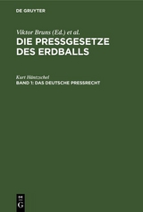 Das Deutsche Pre&szlig;recht - Kurt H&auml;ntzschel