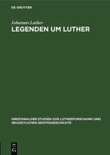 Legenden um Luther - Johannes Luther